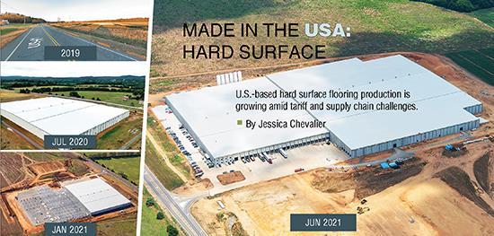 Made in the USA: Hard Surface—U.S.-based hard surface flooring production is growing amid tariff and supply chain challenges - Aug/Sept 2021