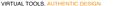 Virtual Tools, Authentic Design - July 2015